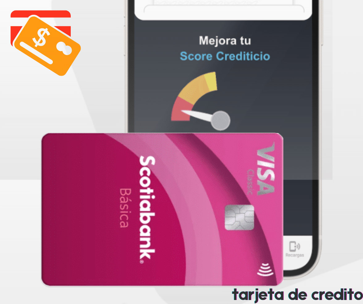 Tarjeta de Crédito Scotia Básica